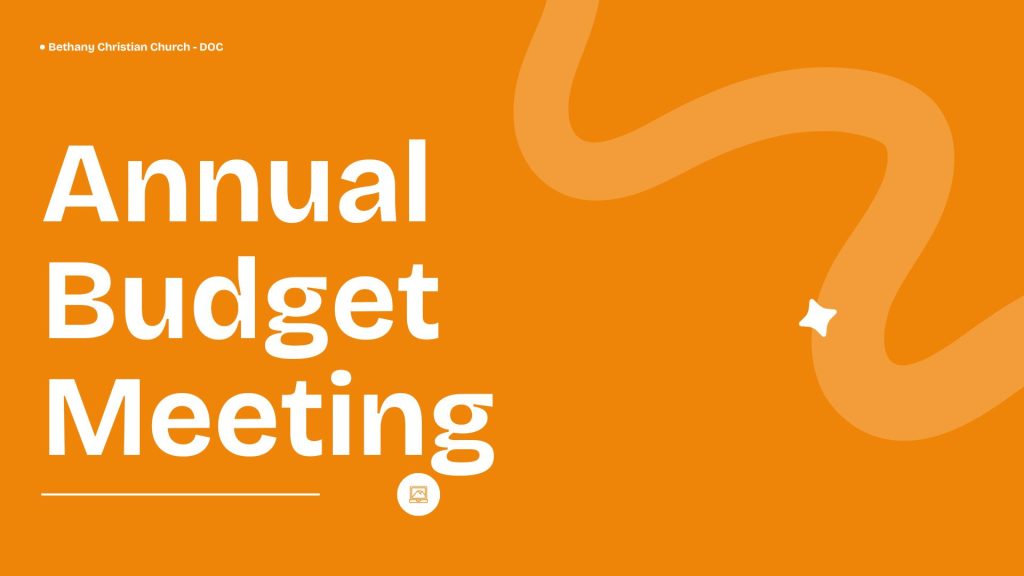 Bethany Annual Budget Meeting
